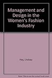 Management and design in the women's fashion industry