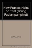 The new France : heirs on trial