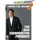The New Conservative Paradigm by  Thomas G. Del Beccaro
