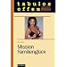 Mission Familiengl�ck