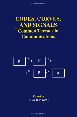codes curves and signals common threads in communications the springer international series in engineering