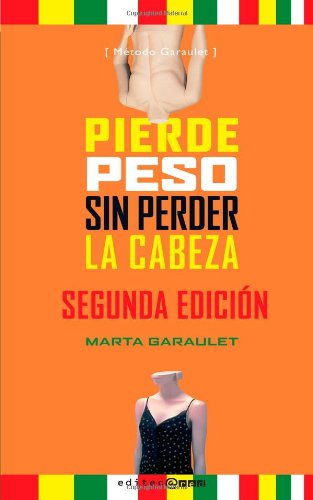 Pierde Peso Sin Perder La Cabeza