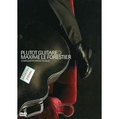 Maxime le Forestier : Plut�t guitare, enregistrement public - DVD