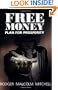 Free Money: Plan for Prosperity