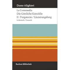 La Commedia / Die G�ttliche Kom�die: II. Purgatorio / L�uterungsberg Italienisch / Deutsch