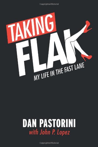 Taking Flak: My Life In The Fast Lane