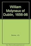 William Molyneux of Dublin : 1656-1698