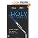 Holy Discontent: Fueling the Fire That Ignites Personal Vision