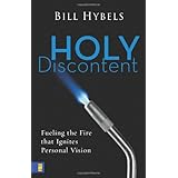 holy discontent fueling the fire that ignites personal vision