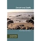 Click here to buy Cancer and Death: A Love Story in Two Voices (Health Communication) by Leah Vande Berg and Nick Trujillo.