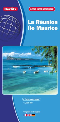 City Travel Guides Discounted  Livres : Carte internationale Berlitz, numéro 681324 : La Réunion - Ile Maurice