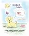 Babee Says NO!