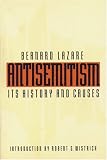 Antisemitism: Its History and Causes