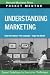 Understanding Marketing (Pocket Mentor)