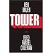 Tower: A Novel