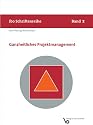 Ganzheitliches Projektmanagement