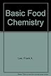 Basic food chemistry