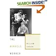 The Miracle Worker by William Gibson