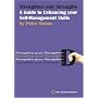 Strengthen Your Strengths: A Guide to Enhancing Your Self-management Skills