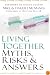 Living Together: Myths, Risks & Answers
