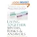 Living Together: Myths, Risks & Answers