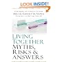 Living Together: Myths, Risks & Answers