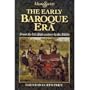 The Early Baroque Era: From the Late 16th Century to the 1660s (Music and Society)