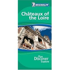 Michelin Green Guide Chateaux of the Loire (Michelin Green Guides)