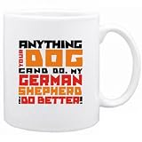 New ... My German Shepherd Can Do Better ! Mug Dog