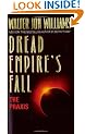 Dread Empire's Fall : The Praxis