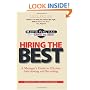 Hiring the Best:  Manager's Guide to Effective Interviewing and Recruiting, Fifth Edition