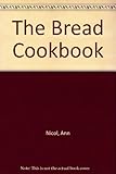 The bread cookbook