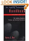 Set Lighting Technician's Handbook, Second Edition: Film Lighting Equipment, Practice, and Electrical Distribution