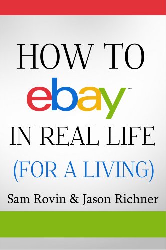 How to eBay in Real Life (For a Living)