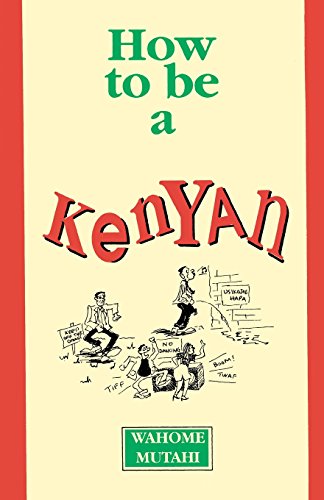 how to be a kenyan