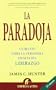 LA Paradoja (Spanish Edition)