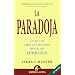 LA Paradoja (Spanish Edition)
