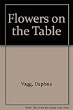 Flowers for the table
