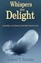 Whispers That Delight