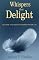Whispers That Delight