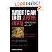 American Idol After Iraq: Competing for Hearts and Minds in the Global Media Age