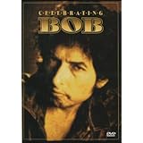 Bob Dylan - Celebrating Bob