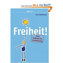 Freiheit - eine Gebrauchsanweisung