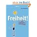 Freiheit - eine Gebrauchsanweisung