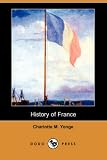 History of France (Dodo Press)