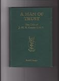 A man of trust : the life of J. M. S. Coates, 'financial advisor to the North of England'