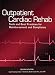 Book Outpatient Cardiac Rehab: Tools and Best Practices for Reimbursement and Compliance