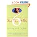 Your Six-Year-Old: Loving and Defiant