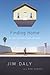 Finding Home: An Imperfect Path to Faith and Family