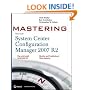 Mastering System Center Configuration Manager 2007 R2